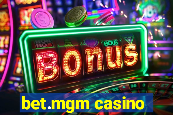 bet.mgm casino