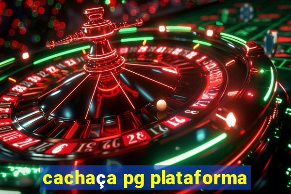 cachaça pg plataforma