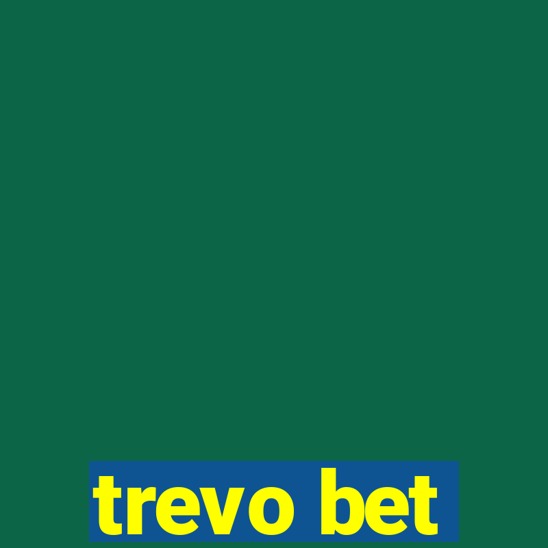 trevo bet