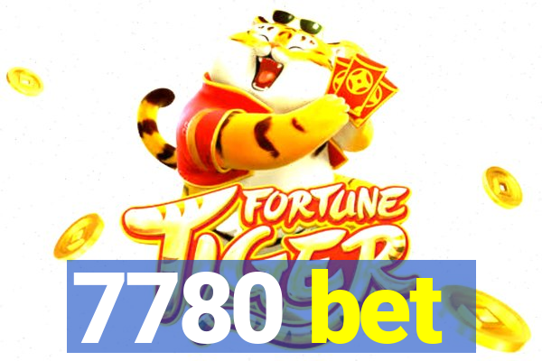 7780 bet