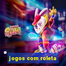 jogos com roleta