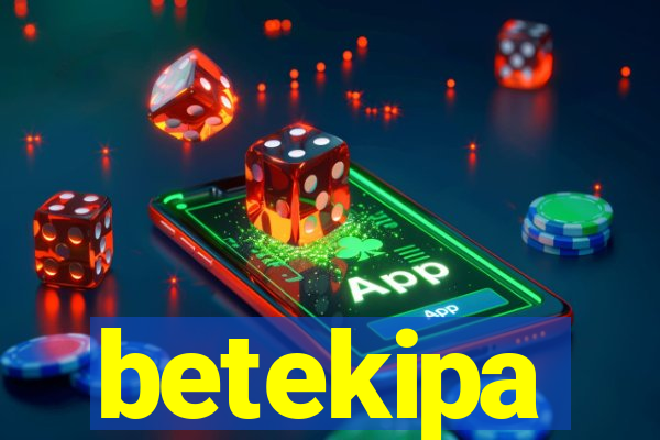 betekipa