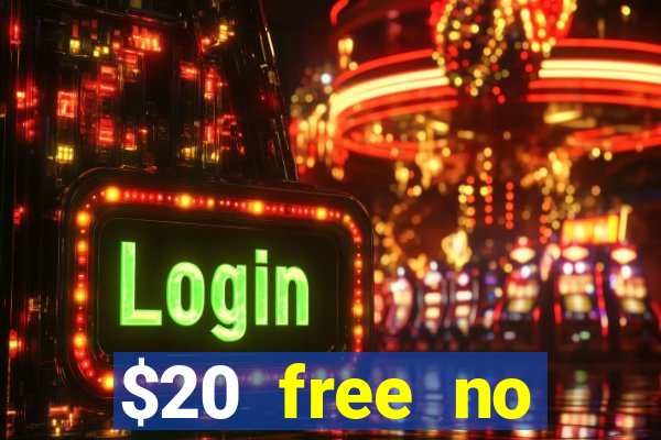 $20 free no deposit casino us