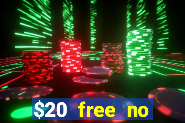 $20 free no deposit casino us