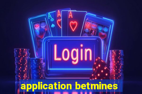 application betmines