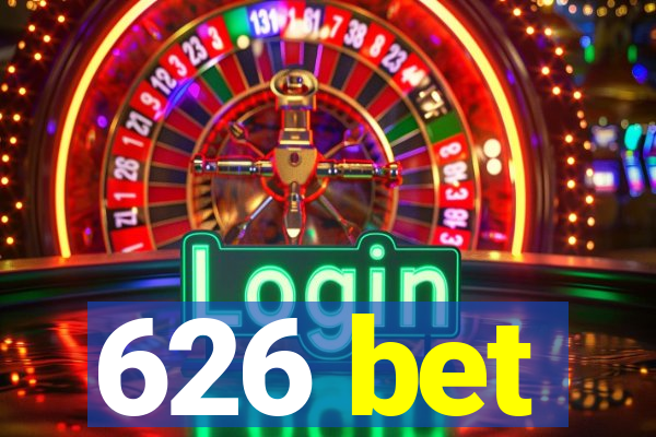 626 bet