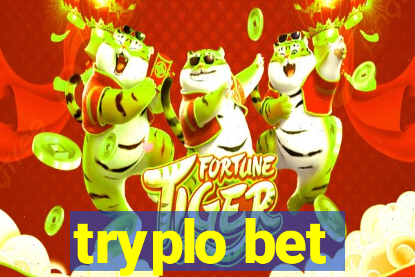 tryplo bet