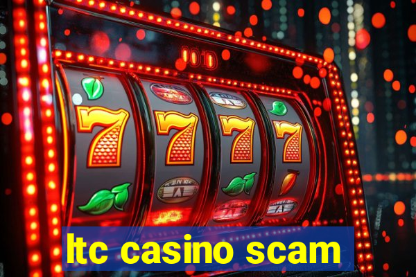 ltc casino scam