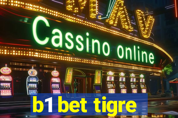 b1 bet tigre