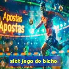 slot jogo do bicho