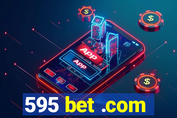 595 bet .com