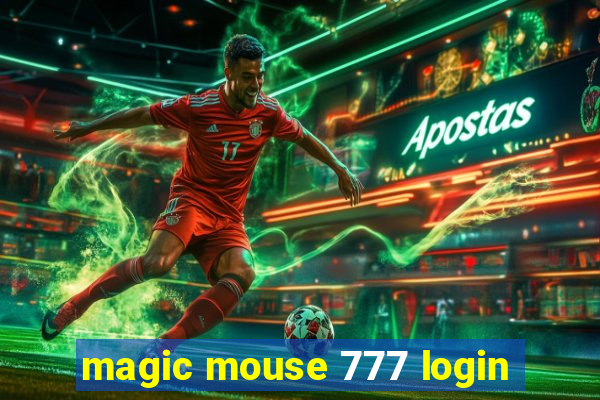 magic mouse 777 login