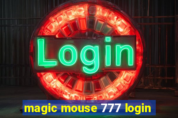 magic mouse 777 login