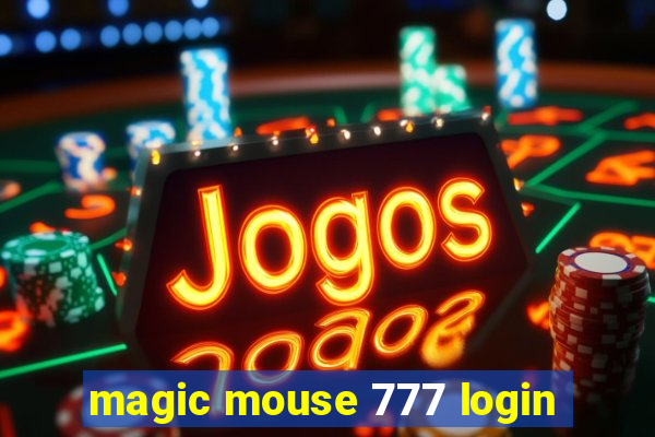 magic mouse 777 login