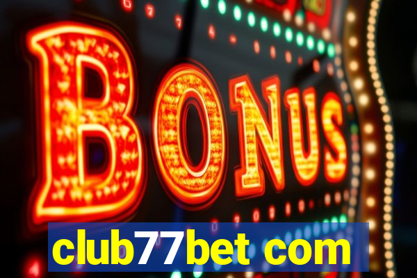 club77bet com