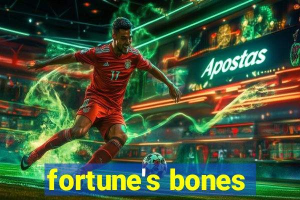 fortune's bones