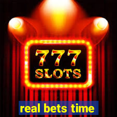 real bets time