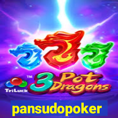 pansudopoker