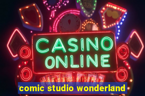 comic studio wonderland