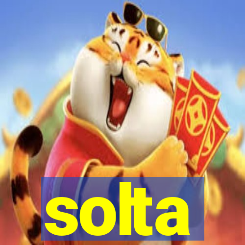 solta