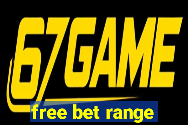 free bet range