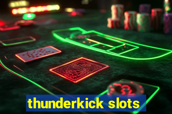 thunderkick slots