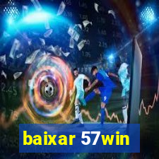 baixar 57win