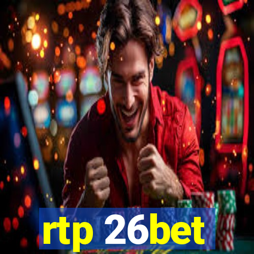 rtp 26bet