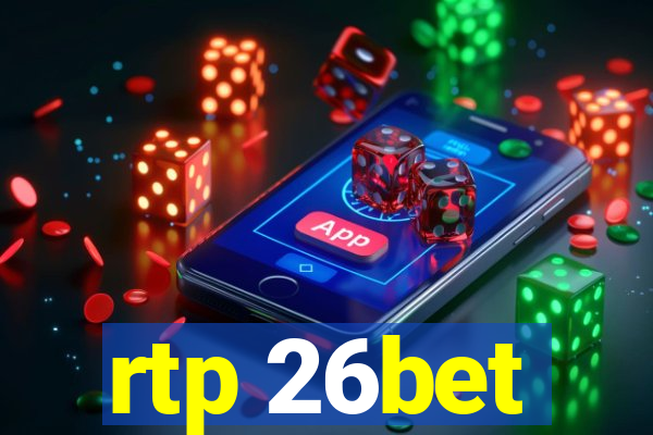 rtp 26bet