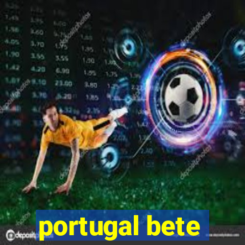 portugal bete