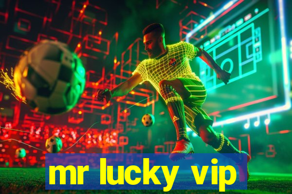 mr lucky vip