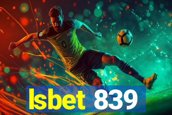 lsbet 839