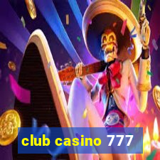 club casino 777