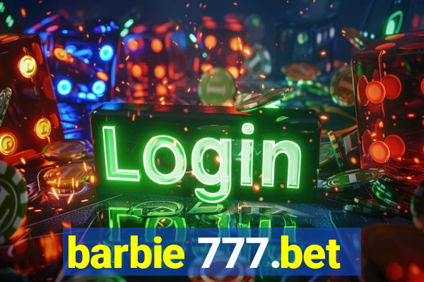 barbie 777.bet