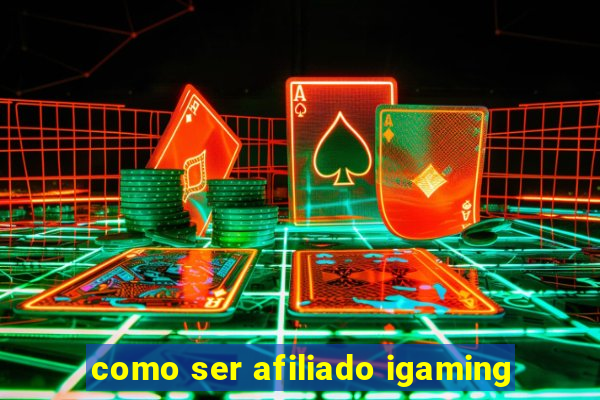 como ser afiliado igaming