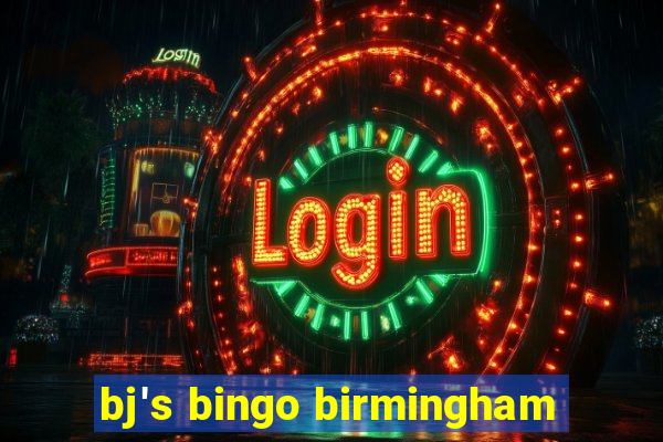 bj's bingo birmingham