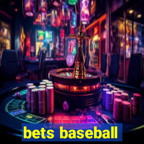 bets baseball