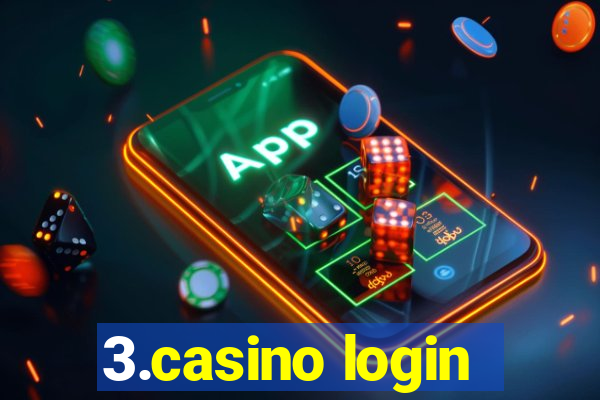 3.casino login