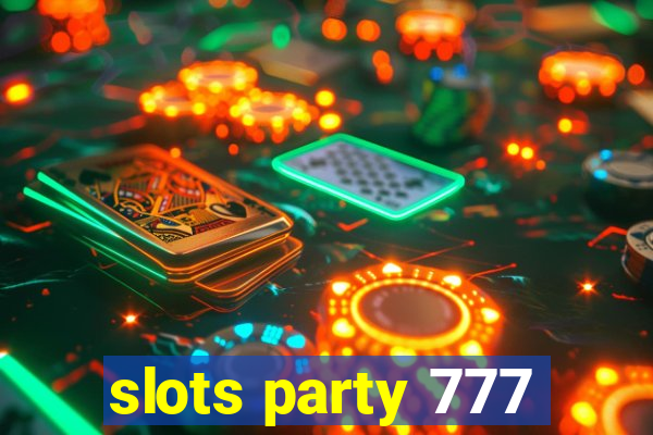 slots party 777