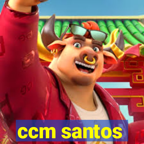 ccm santos