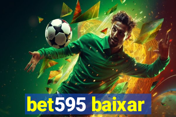 bet595 baixar