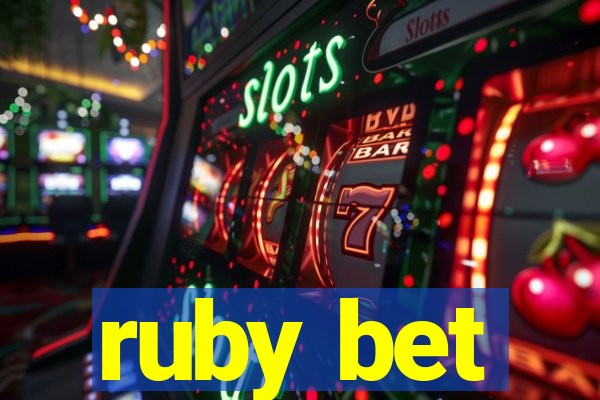 ruby bet