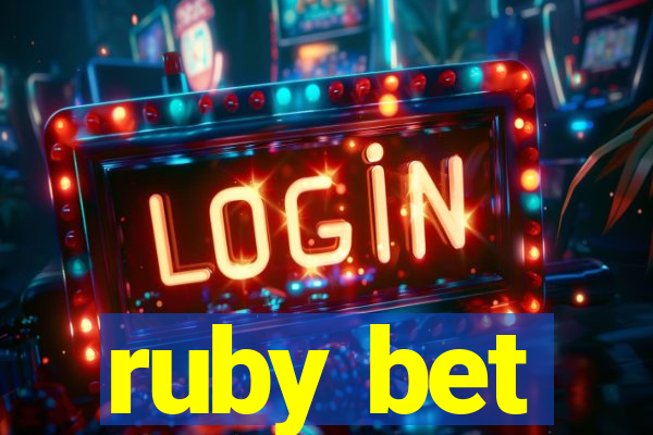 ruby bet