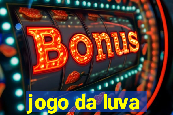 jogo da luva