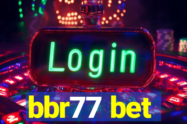 bbr77 bet