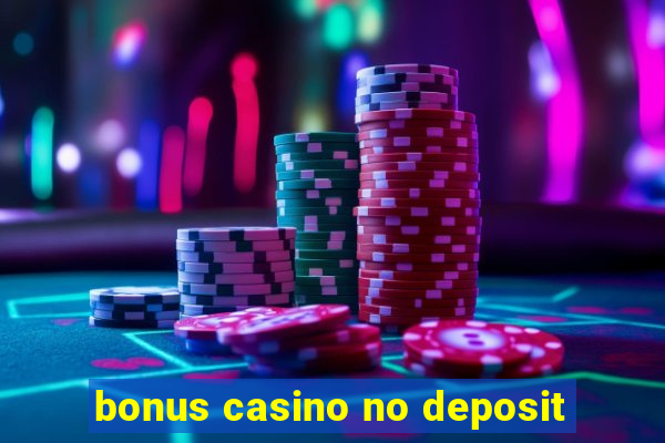 bonus casino no deposit