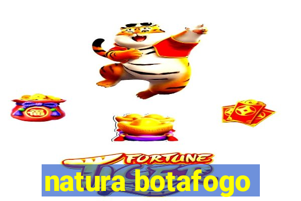 natura botafogo