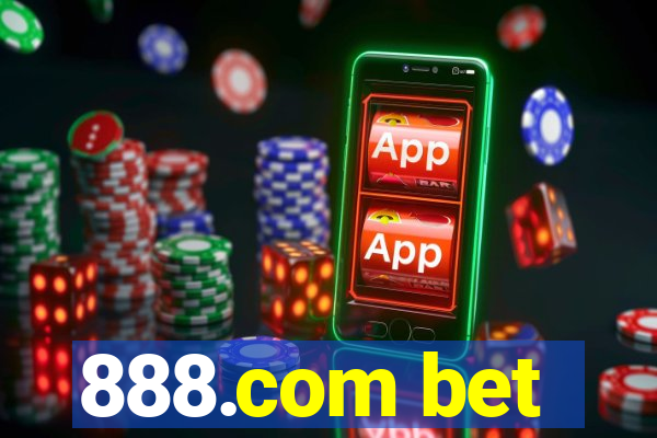 888.com bet