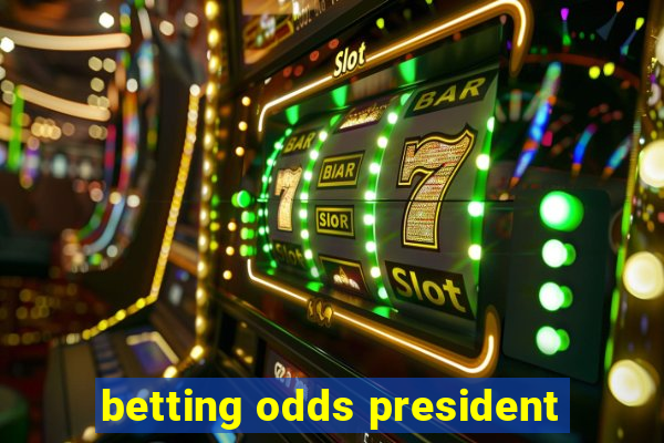 betting odds president