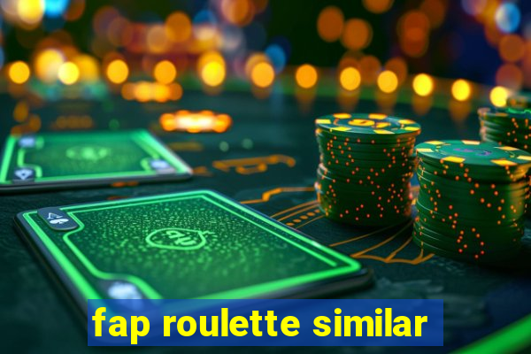 fap roulette similar